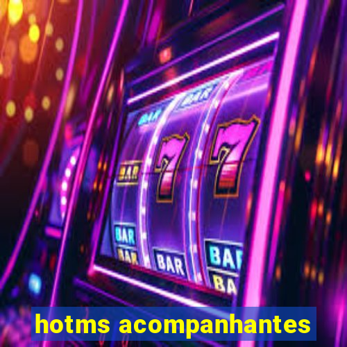 hotms acompanhantes